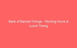 Bank of Baroda Timings – Working Hours & Lunch Timing
